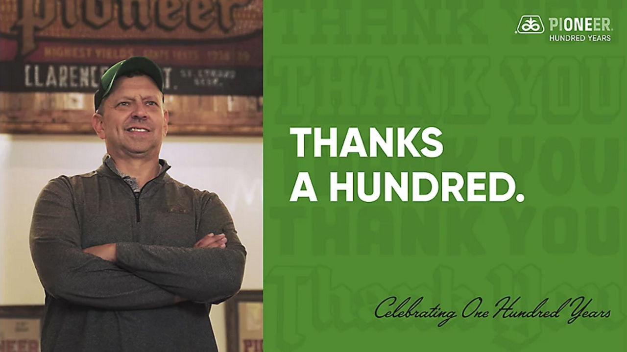 Pioneer Seeds Thanks a Hundred Video